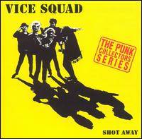 Vice Squad : Shot Away